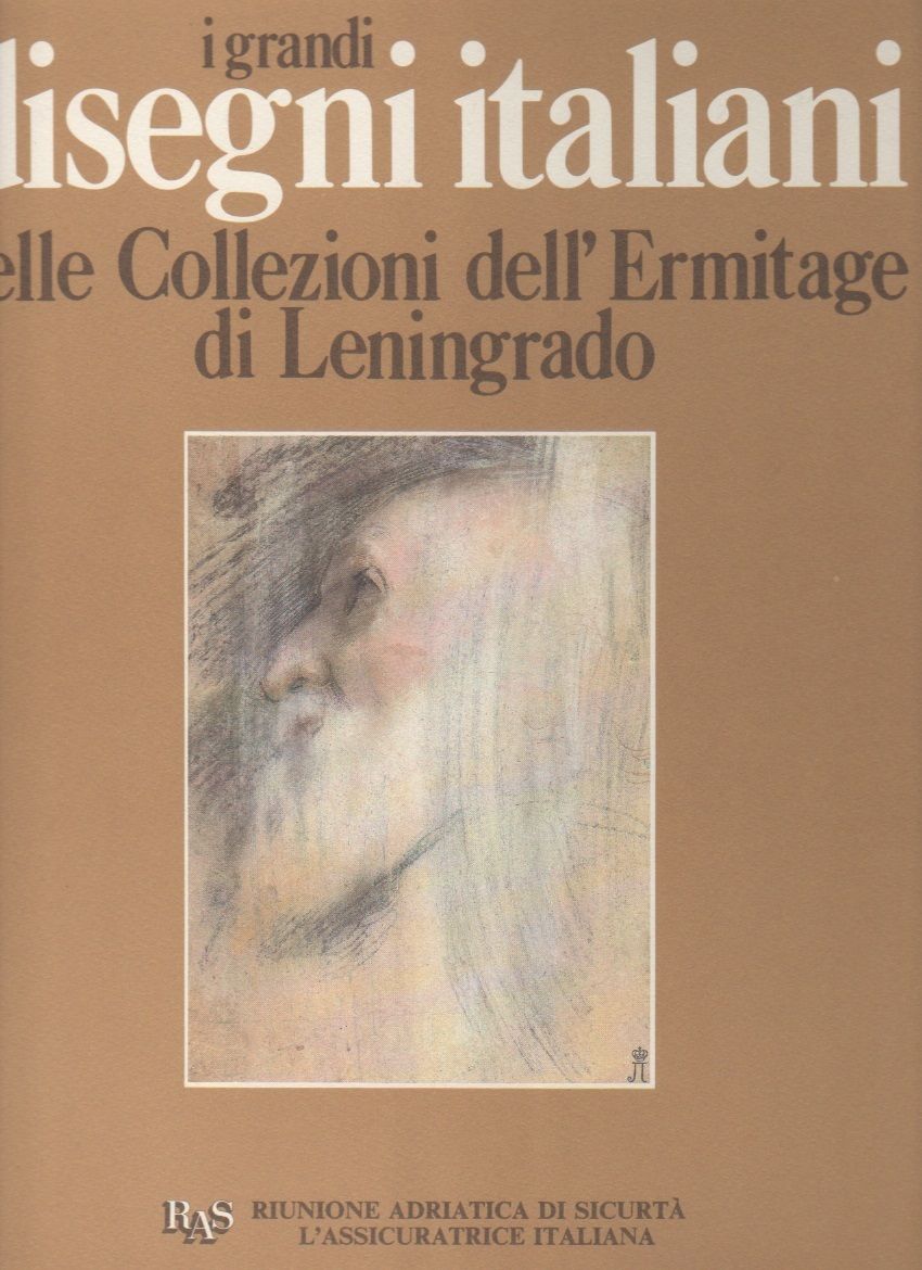 I grandi disegni italiani delle Collezioni dell'Ermitage di Leningrado