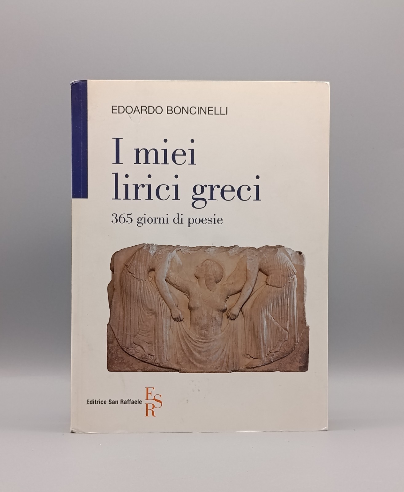 I Miei Lirici Greci 365 Giorni di Poesie - Libro …