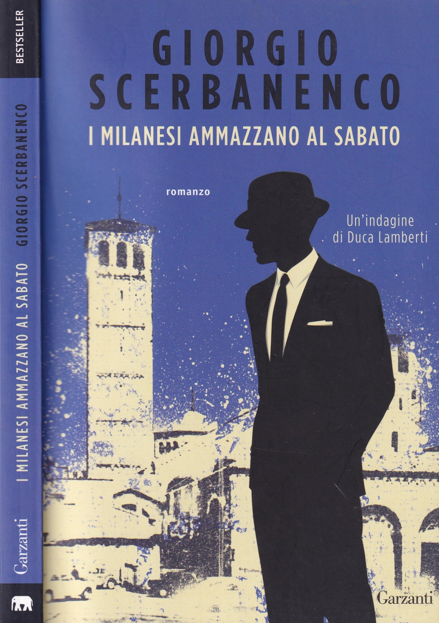 I milanesi ammazzano al sabato (Gli Elefanti)