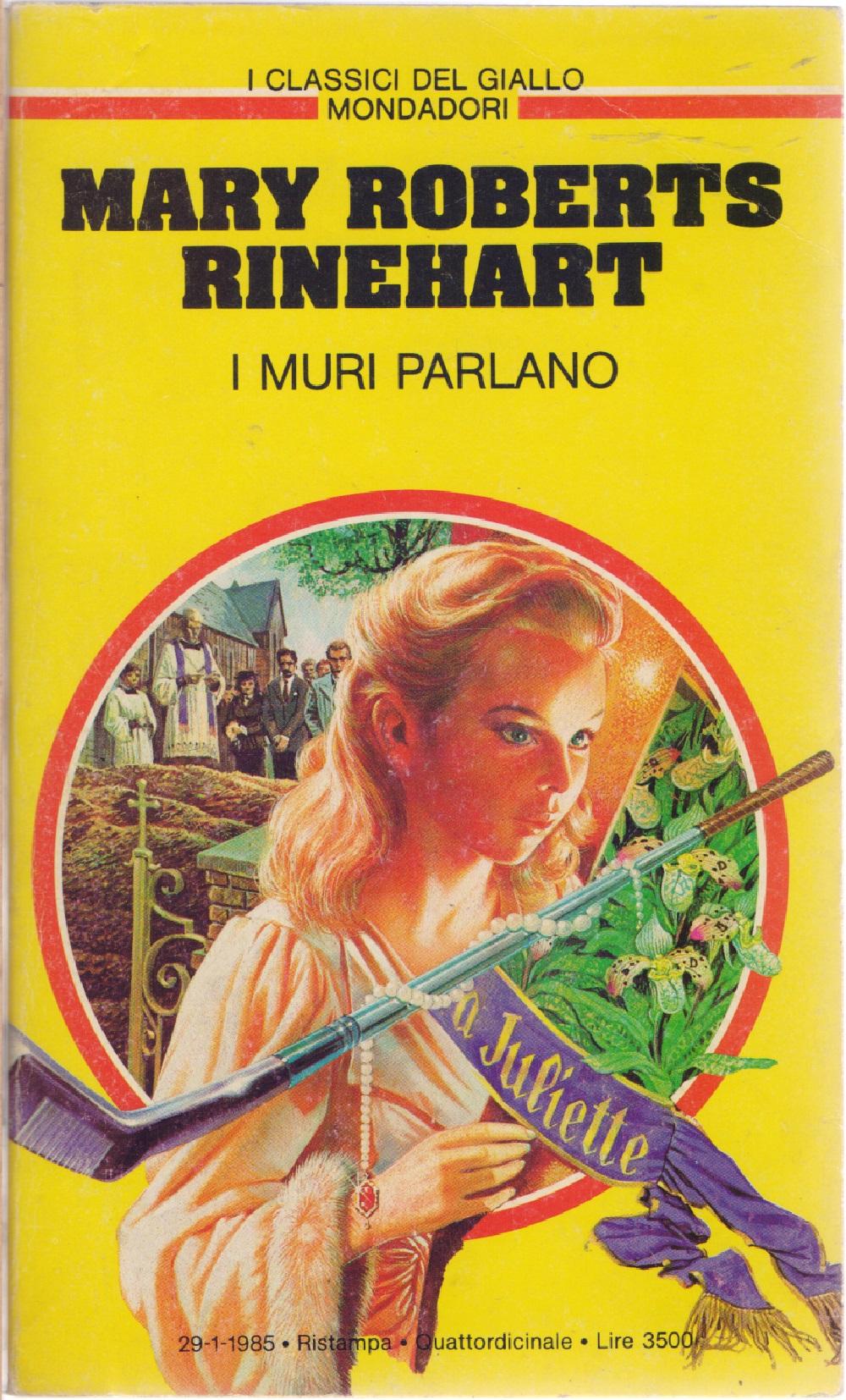 I muri parlano - Mary Roberts Rinehart