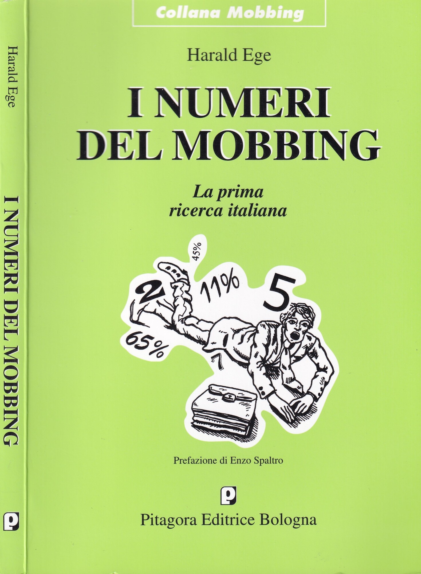 I numeri del mobbing. La prima ricerca italiana