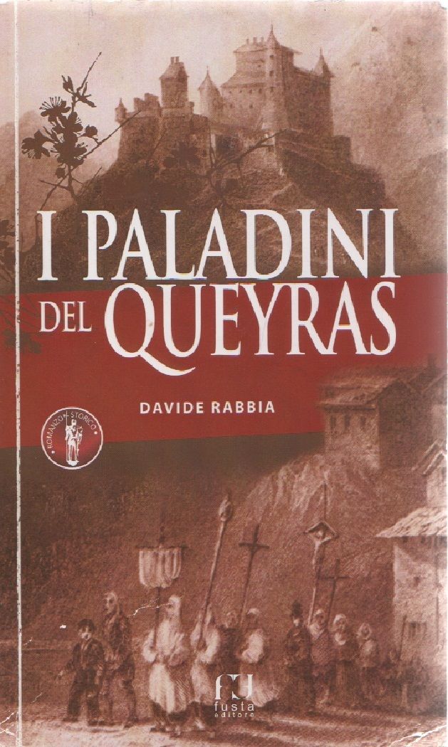 I paladini del Queyras - Davide Rabbia