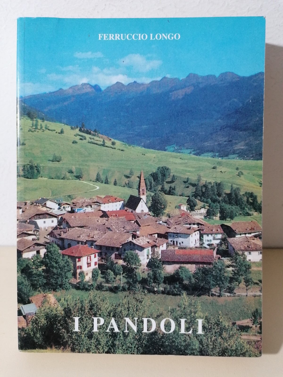 I Pandoli - Libro Ferruccio Longo - Storia Del Casato …