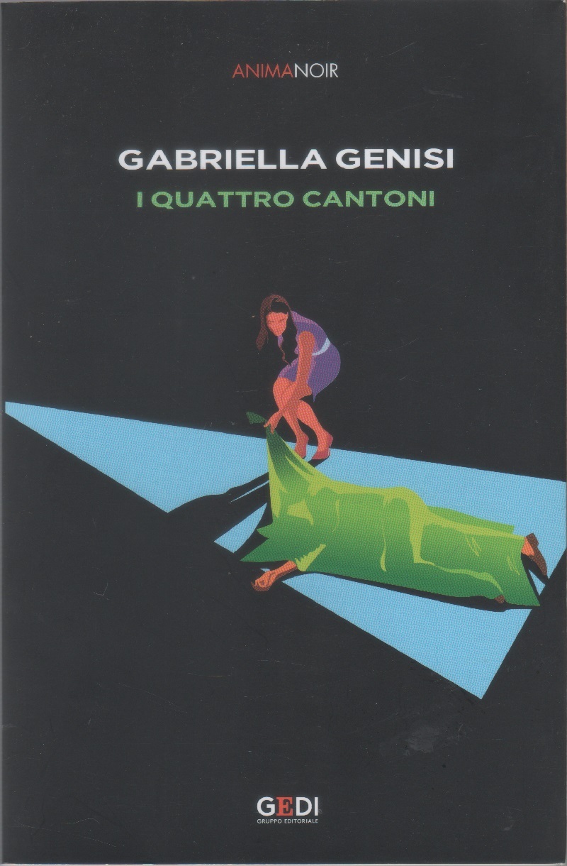 I quattro cantoni - Gabriella Genisi