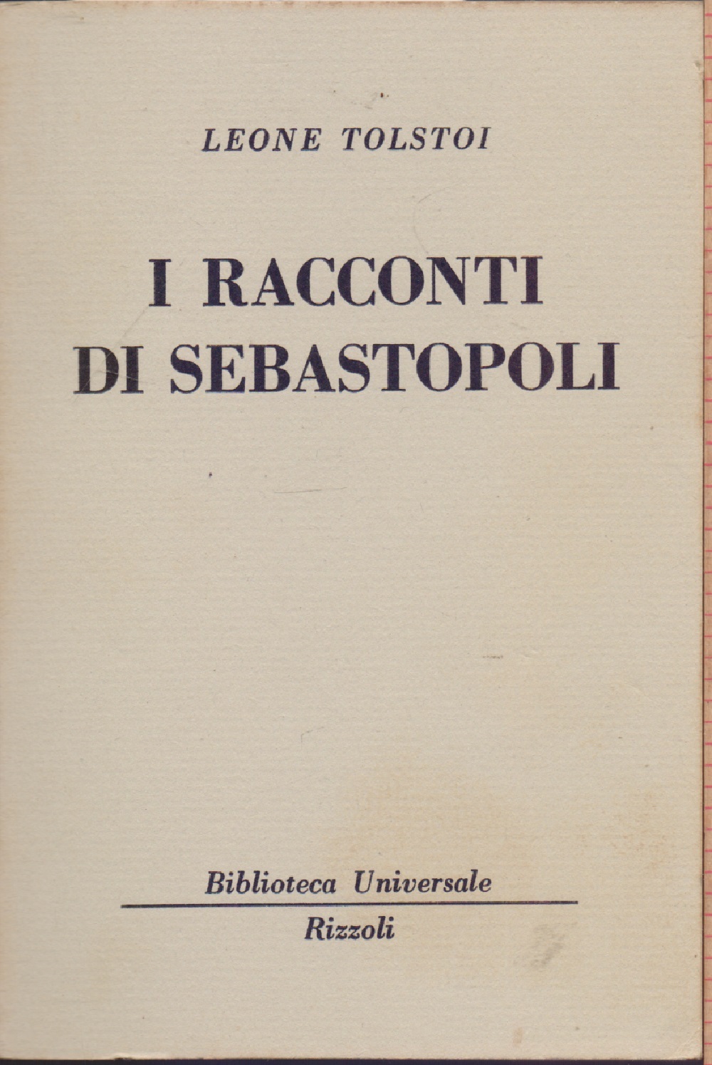 I racconti di Sebastopoli ( 522- 523 B.U.R.) -Leone Tolstoi