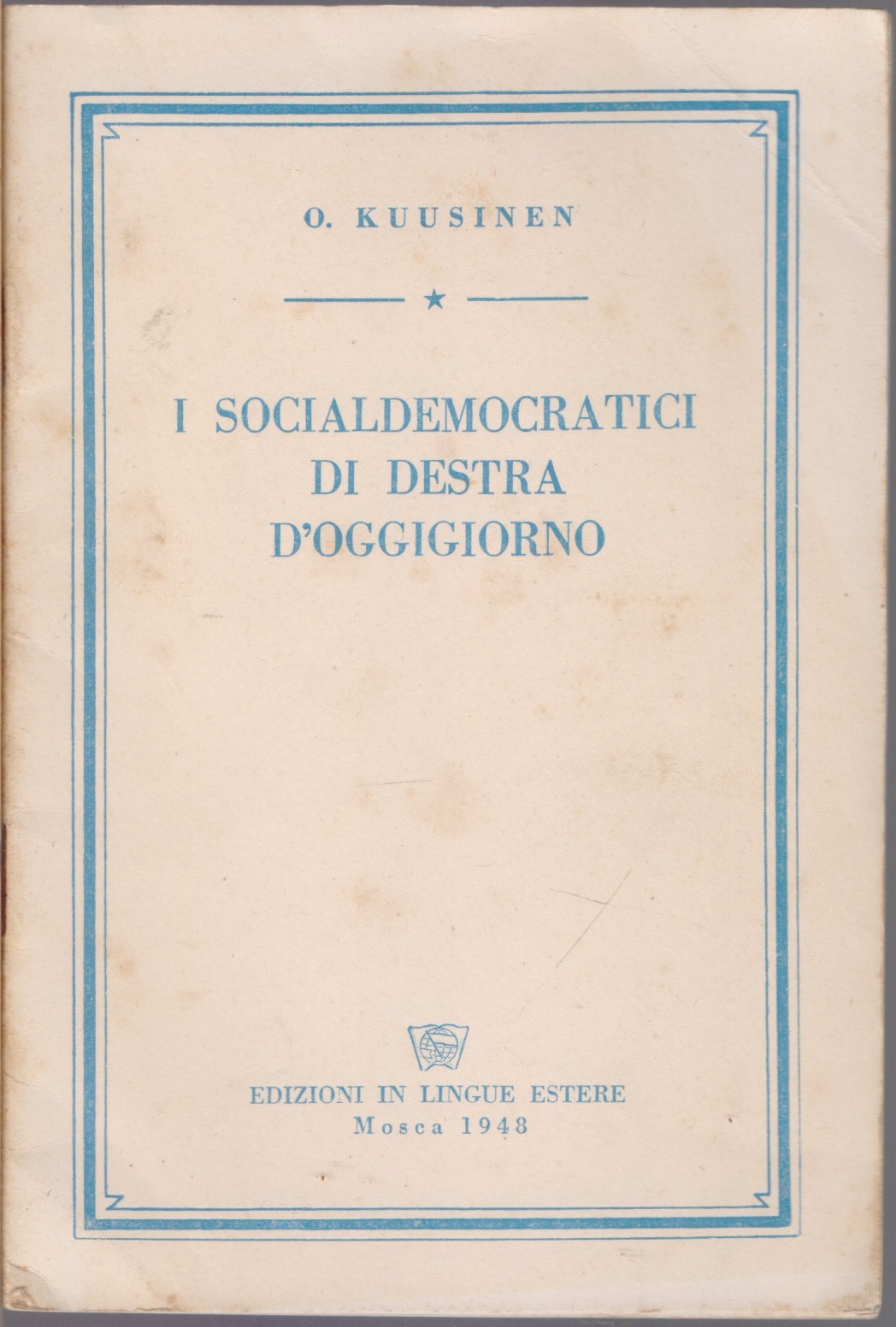 I socialdemocratici di destra d'oggigiorno - Otto V Kuusinen
