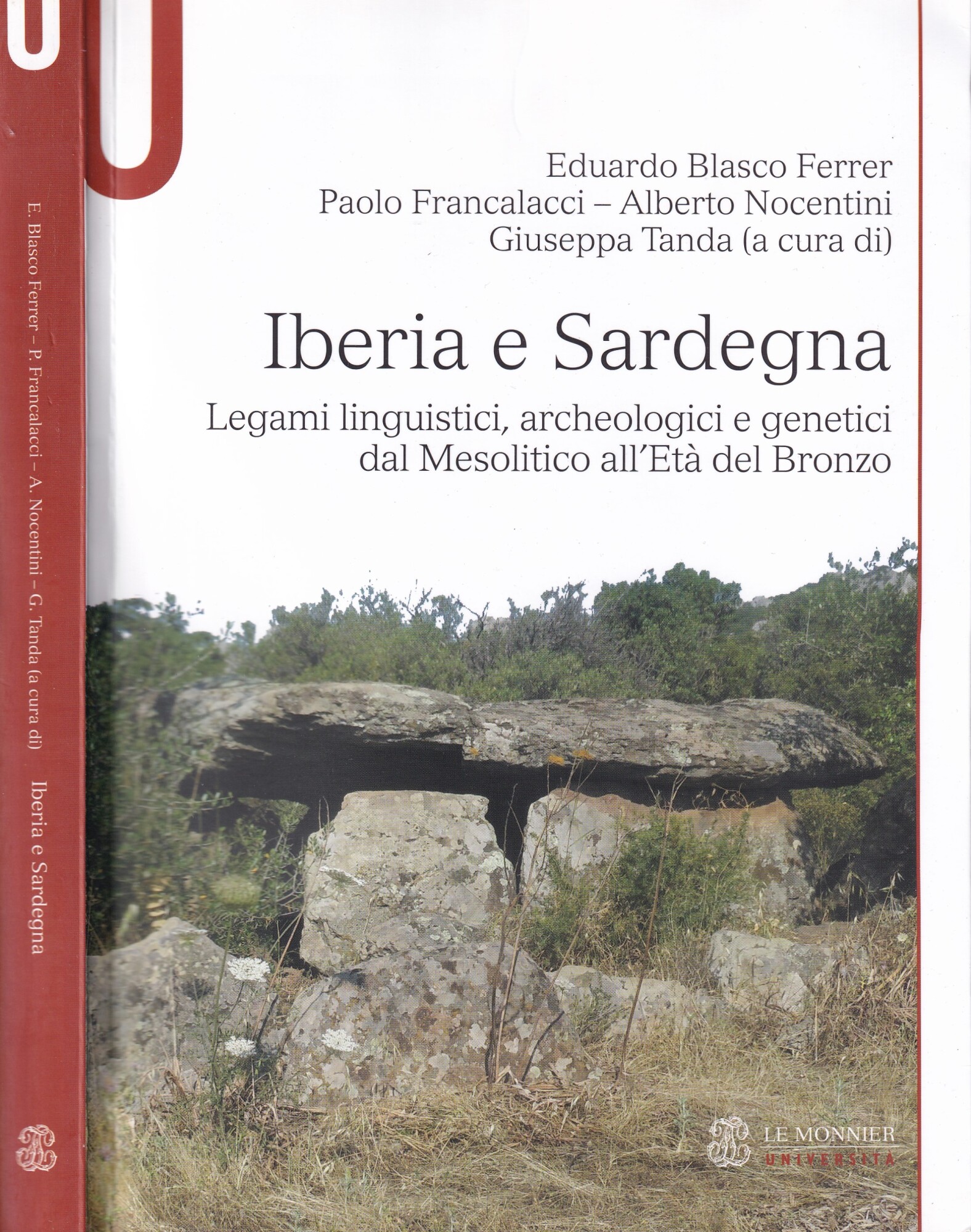 Iberia e Sardegna. Legami linguistici, archeologici e genetici dal Mesolitico …
