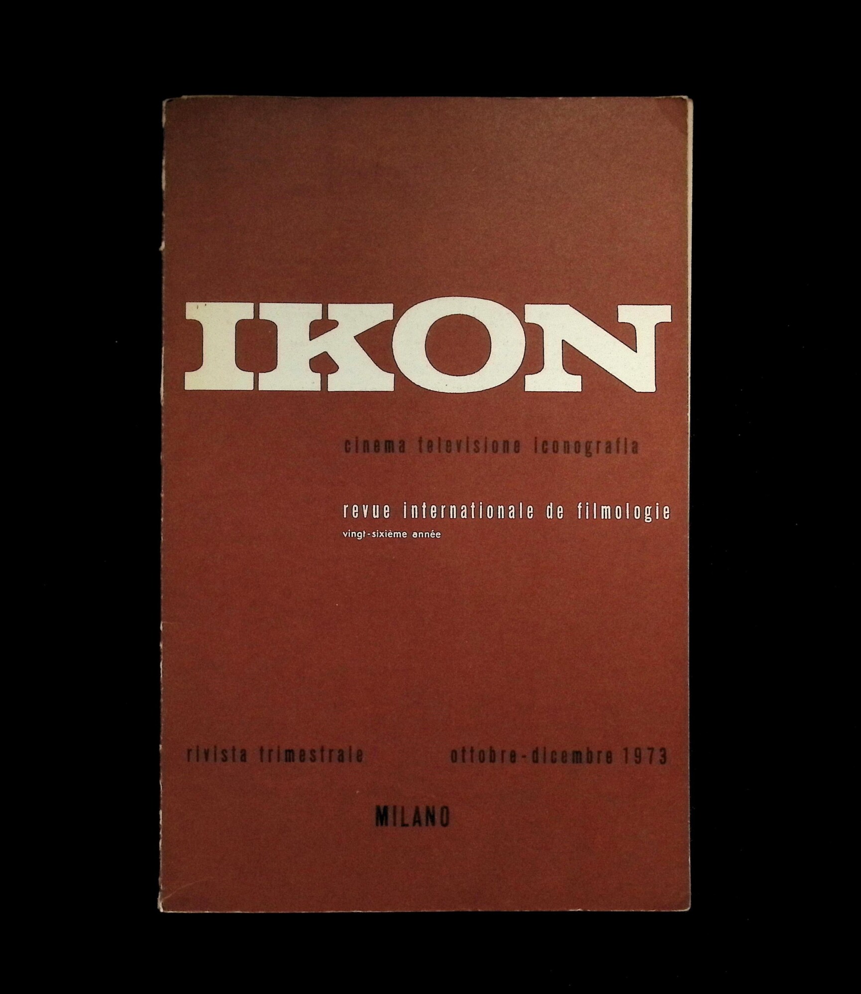 Ikon. Rivista Triestrale Ottobre-Dicembre 1973 - Cinema Televisione Iconografia Filmologia