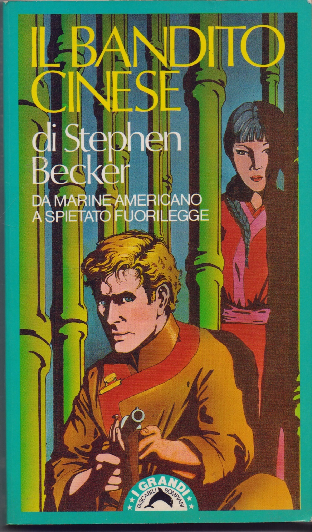 Il bandito cinese - Stephen Becker