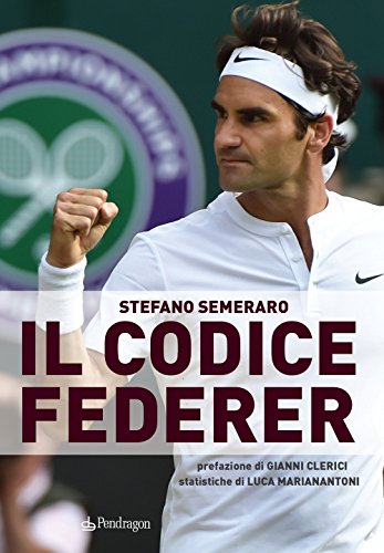 Il codice Federer - Stefano Semeraro