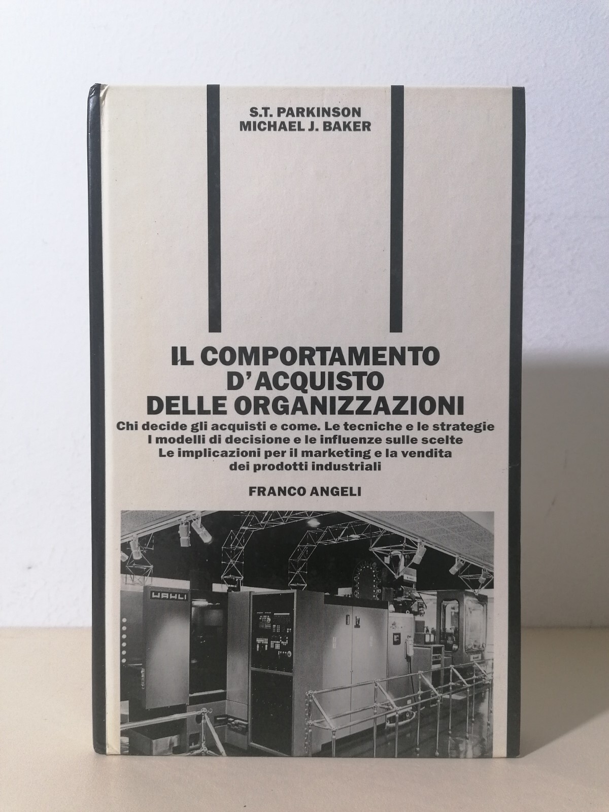 Il Comportamento d'Acquisto delle Organizzazioni Libro Parkinson Baker 1988