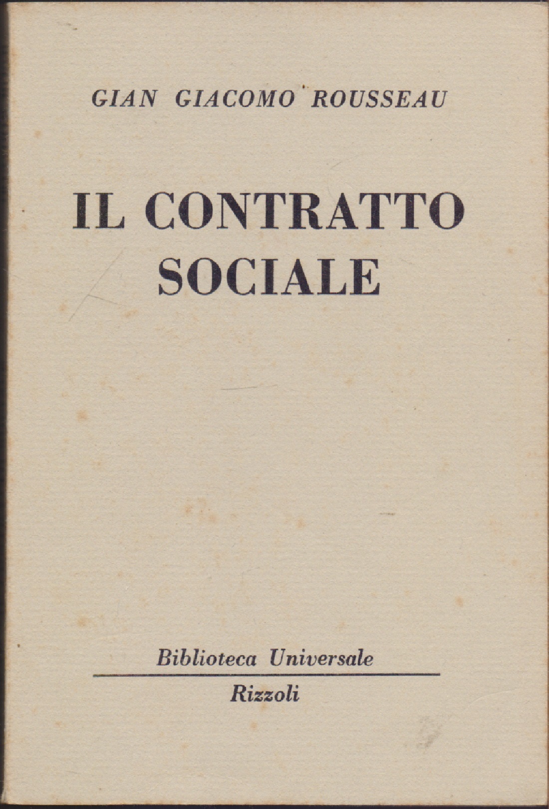 Il contratto sociale (1815-1816 B.U.R.) - Gian Giacomo Rousseau