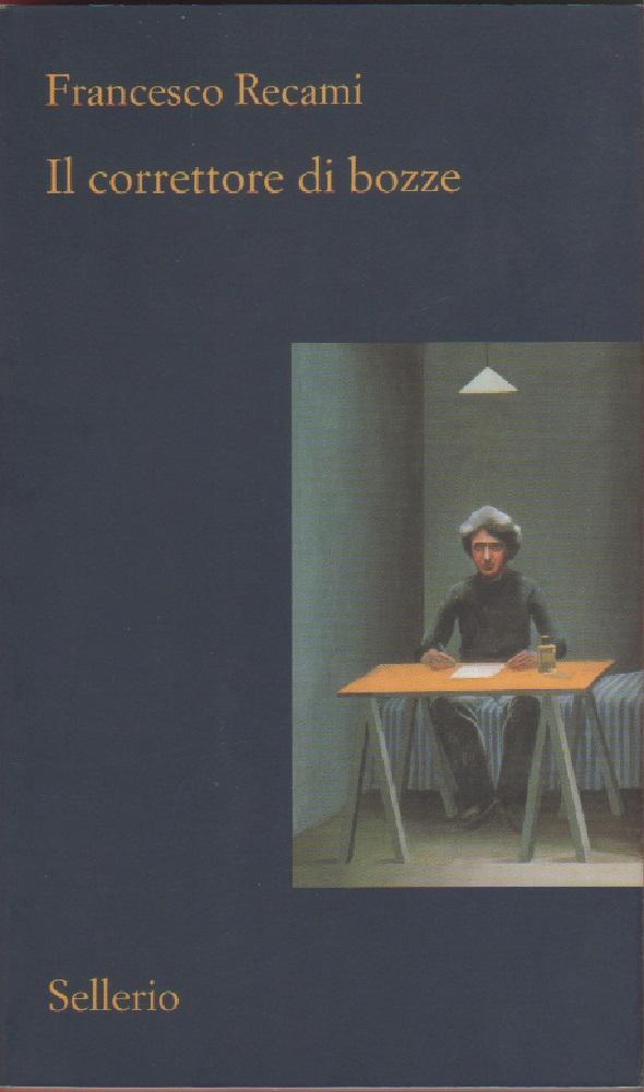 Il correttore di bozze - Francesco Recami