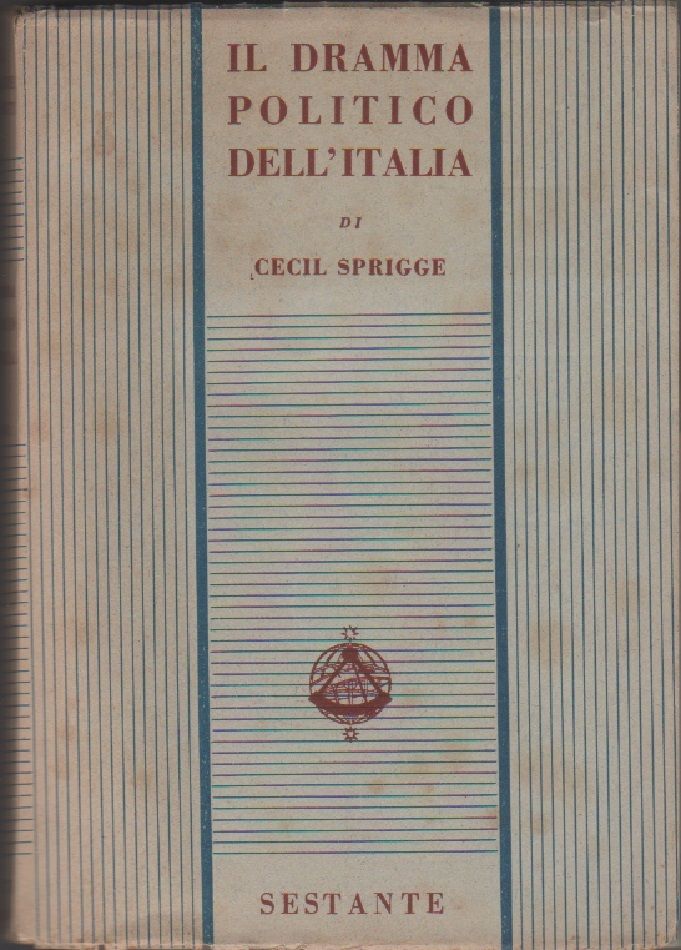 Il dramma politico dell'Italia - Cecil Springe