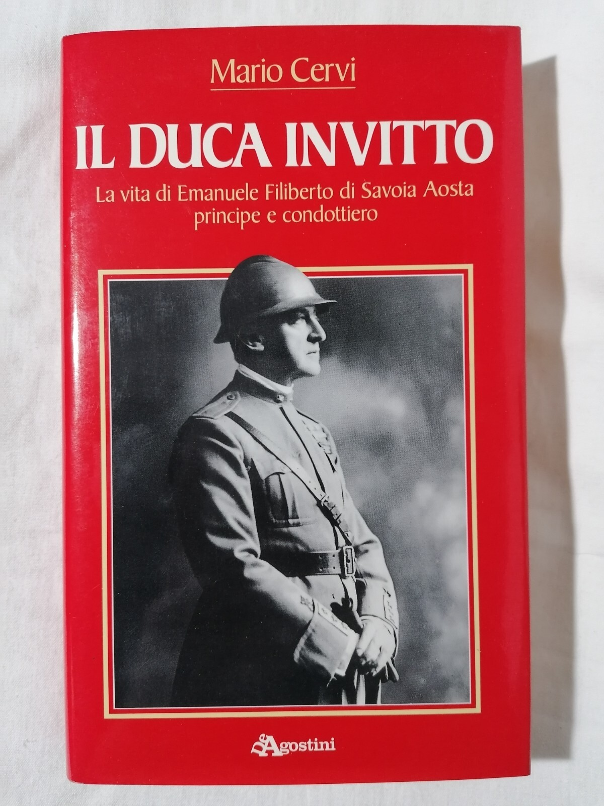 Il Duca Invitto Libro Mario Cervi Emanuele Filiberto di Savoia …