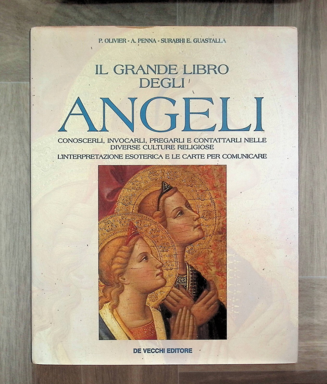 Il Grande Libro Degli Angeli Bibbia Preghiere Custode Gerarchia Nomi …