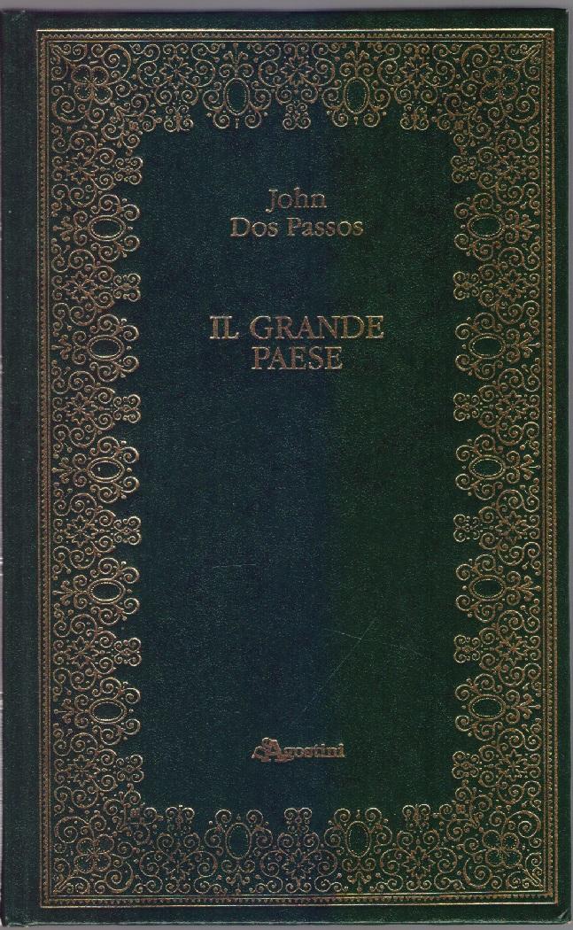 Il grande paese - John Dos Pasos