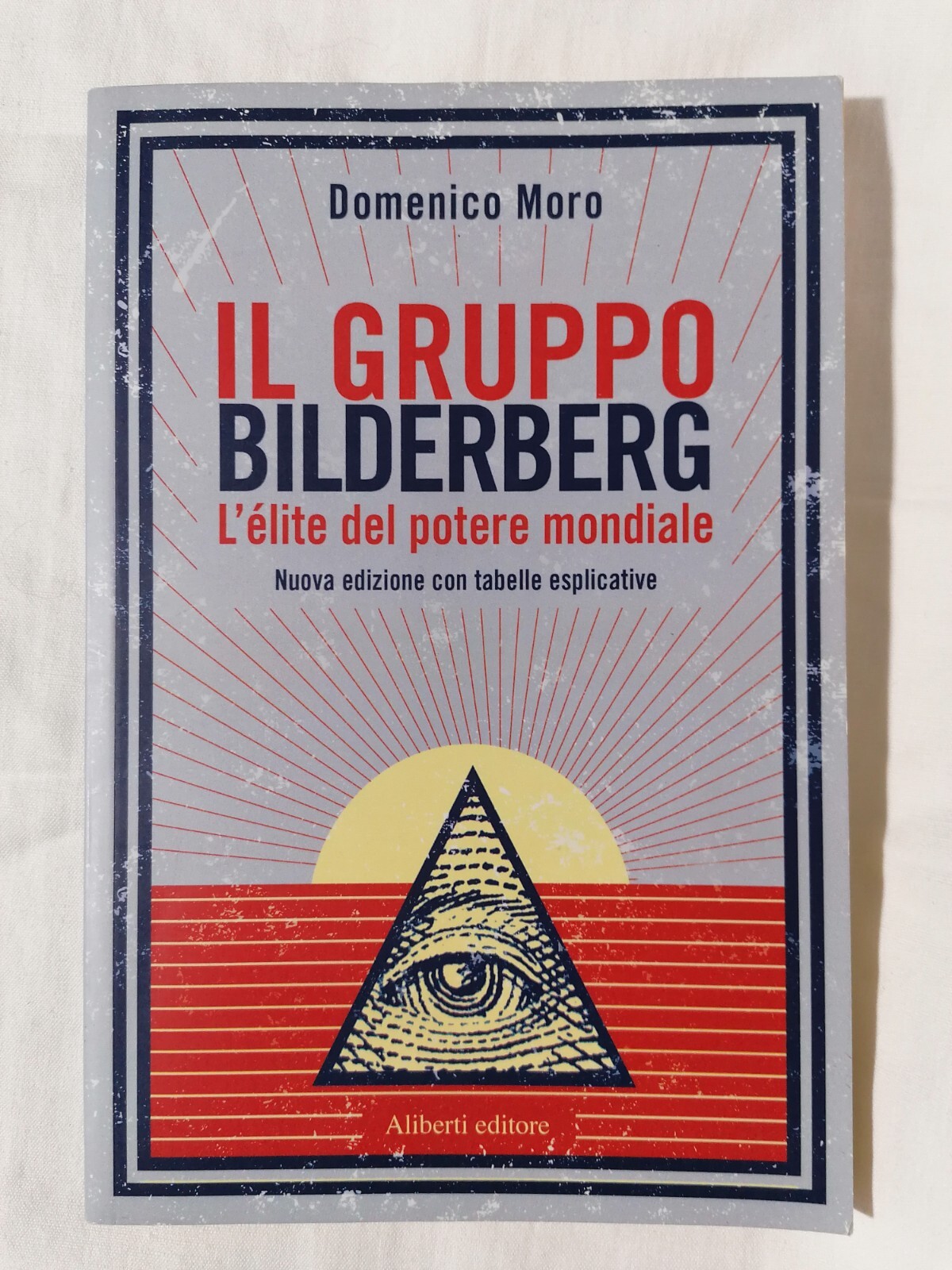 Il Gruppo Bilderberg Domenico Moro Libro Elite del potere mondiale …