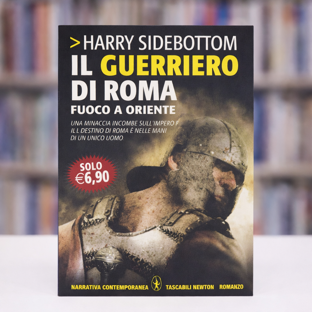 Il guerriero di Roma. Fuoco a Oriente