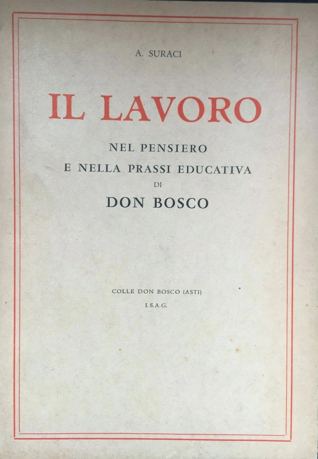 Il Lavoro Nel Pensiero e Nella Prassi Educativa di Don …