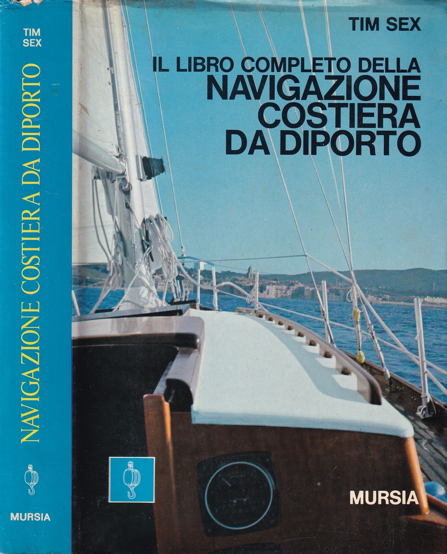 Il libro completo della navigazione costiera da diporto