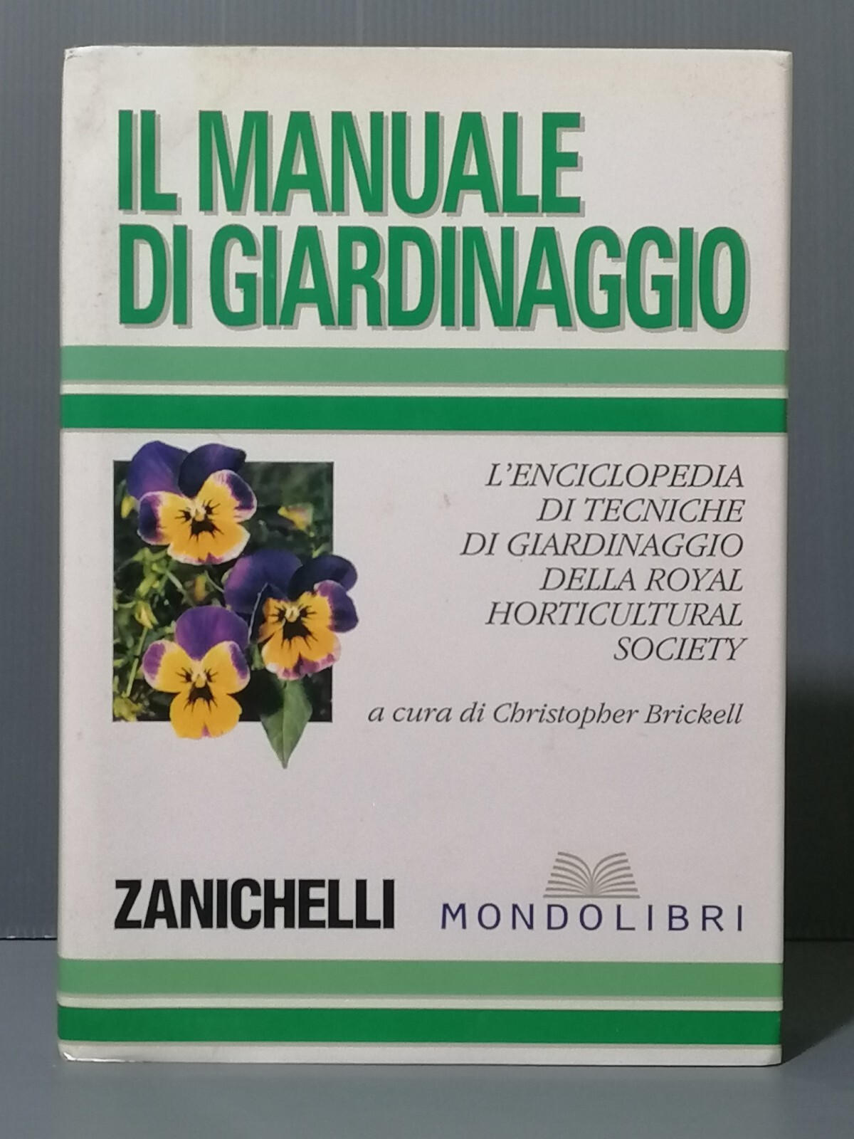 Il Manuale Di Giardinaggio Libro Brickell Zanichelli Mondolibri 2001