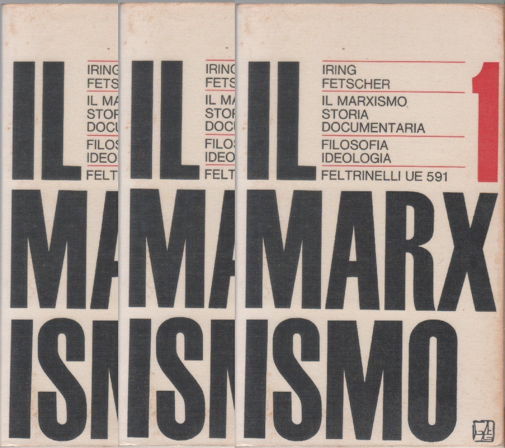 Il Marxismo 3 volumi - Iring Fetscher