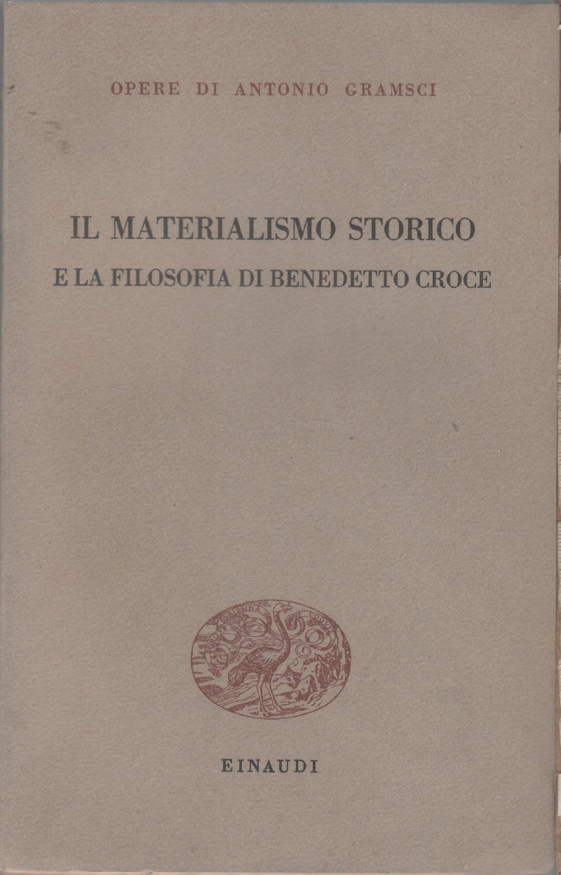 Il materialismo storico e la filosofia di Benedetto Broce - …