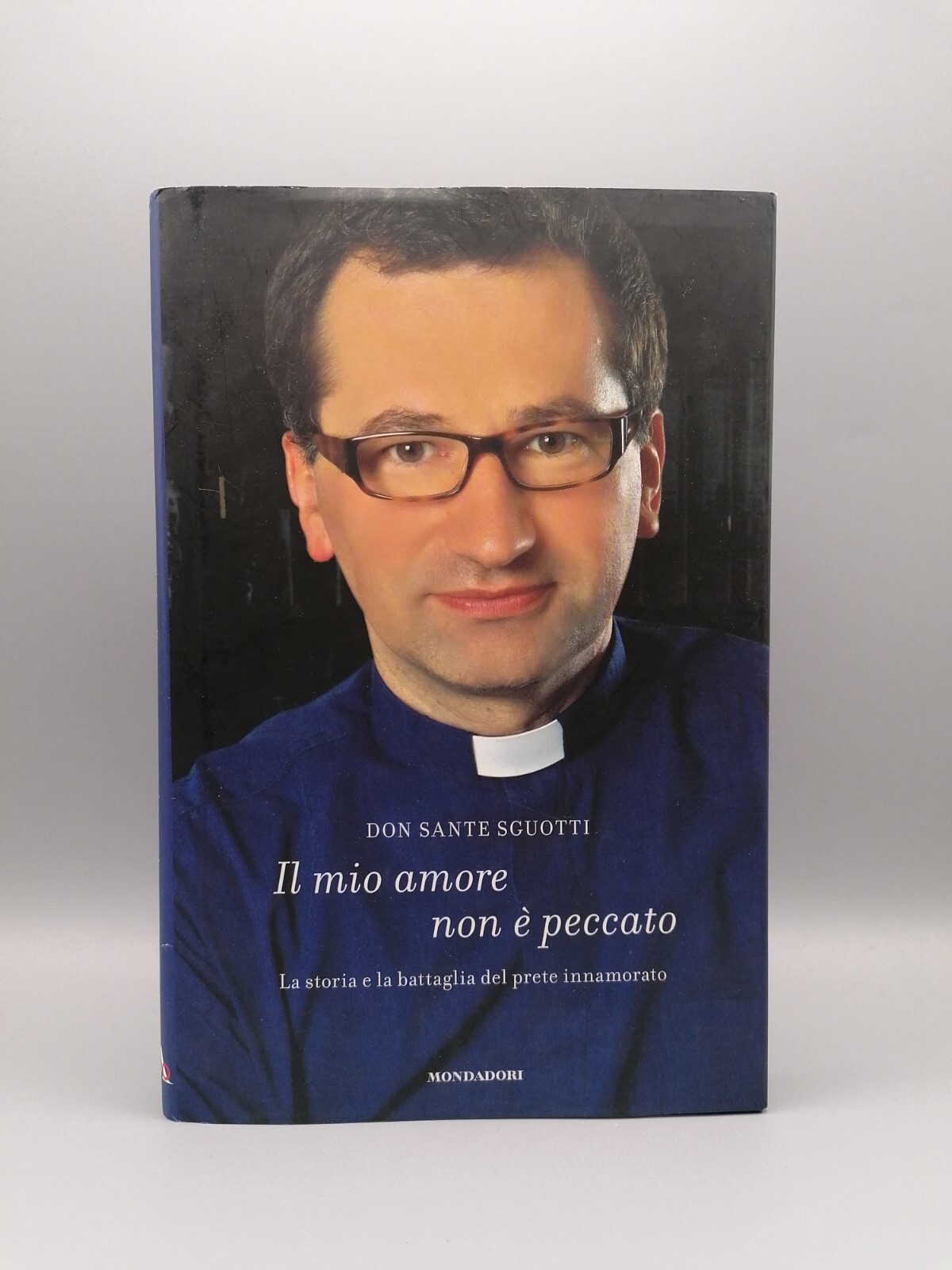 Il Mio Amore Non è Peccato Libro Don Sante Sguotti …