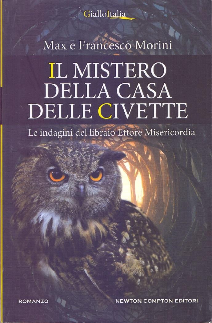 Il mistero della casa delle civette - Max e Francesco …