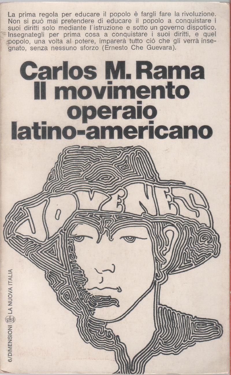 Il movimento operaio latino-americano - Carlos M. Rama