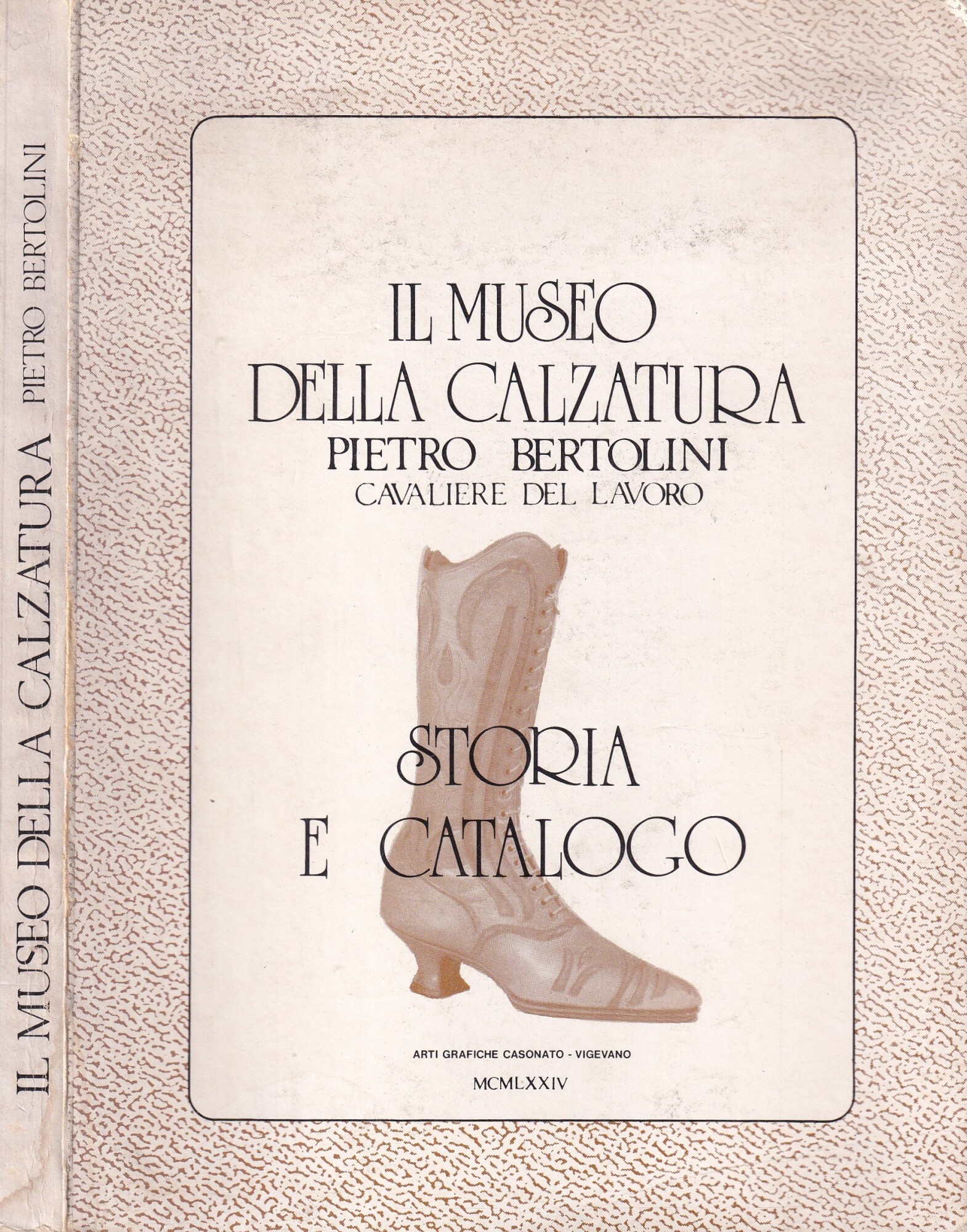 Il Museo Della Calzatura Pietro Bertolini Cavaliere del Lavoro. Storia …