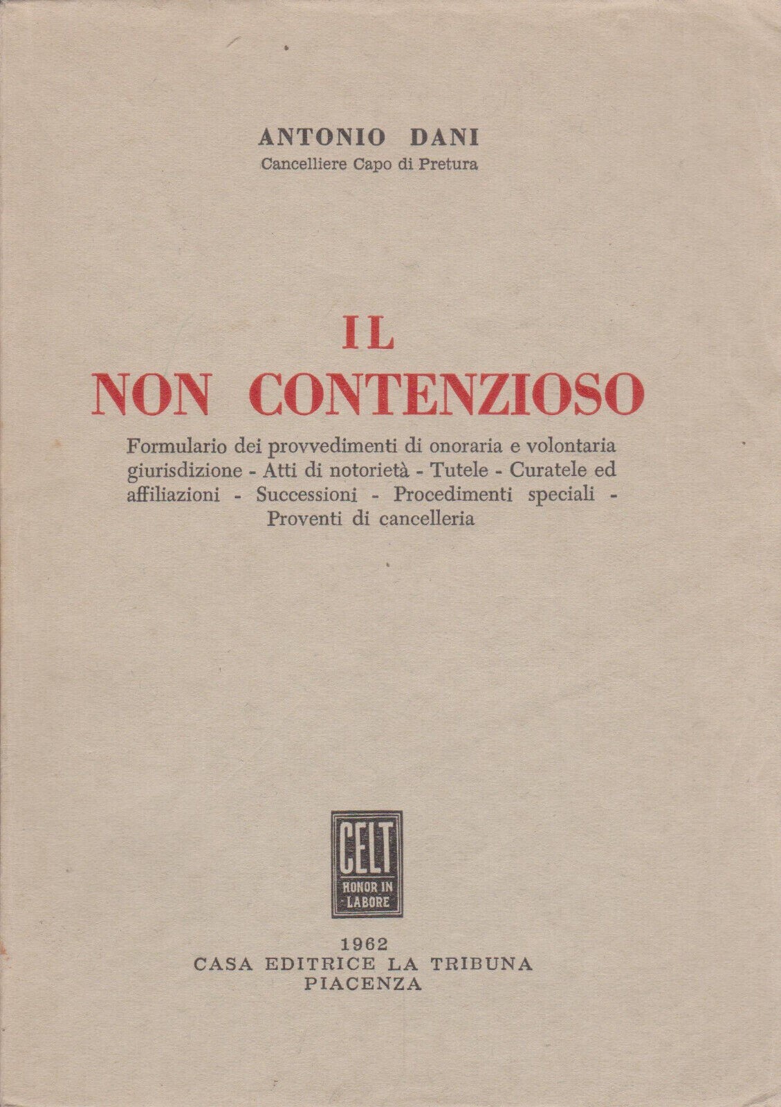 Il Non Contenzioso Libro Antonio Dani Tutele Curatele Successioni Tribuna …