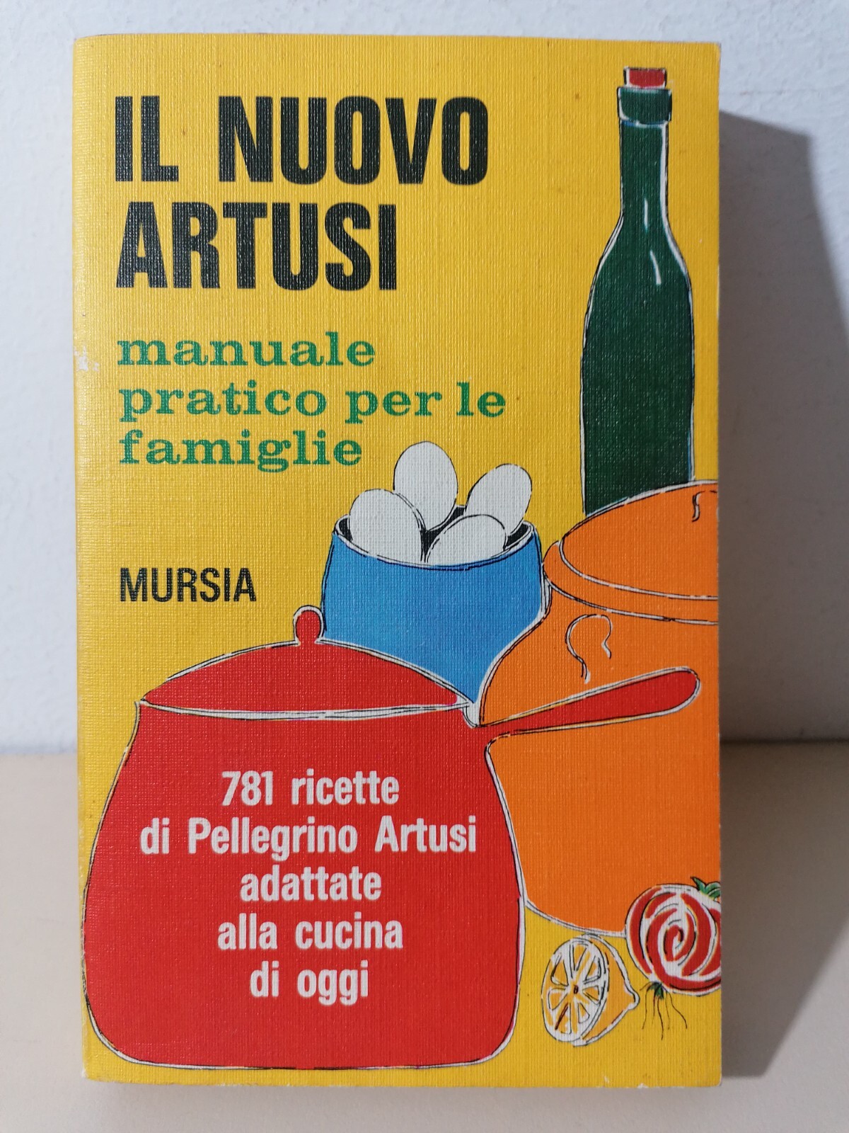 Il Nuovo Artusi Manuale Pratico Per Le Famiglie Mursia 781 …