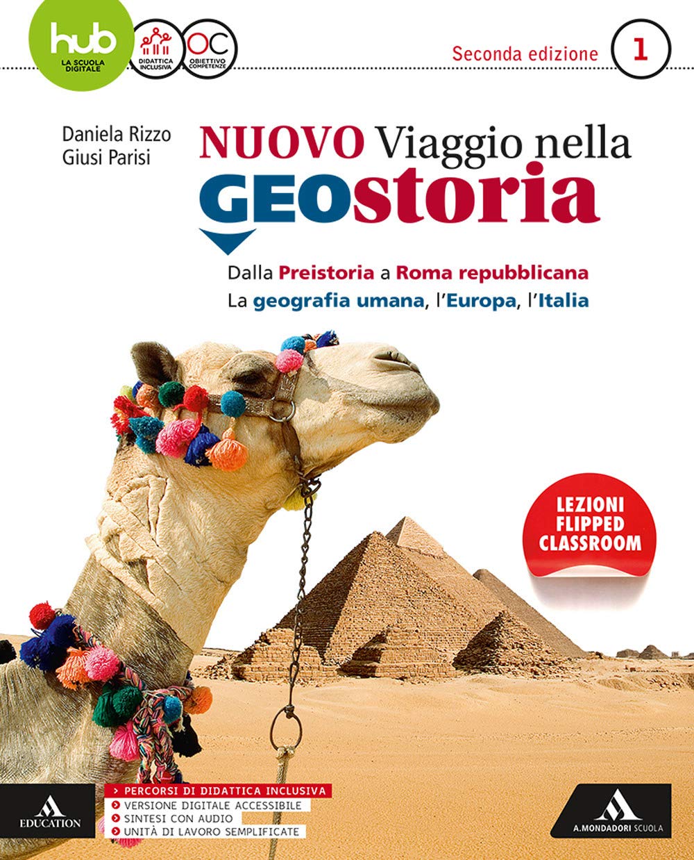 Il nuovo viaggio nella geostoria 1. Atlante del mondo globale …