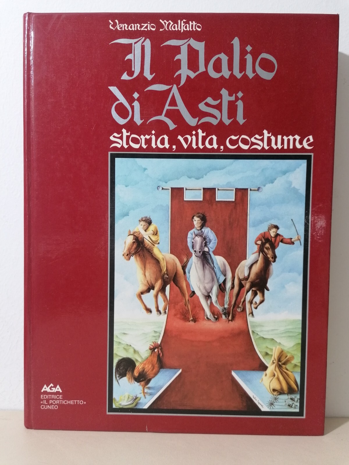 Il Palio Di Asti Storia Vita Costume Libro Malfatto Portichetto …