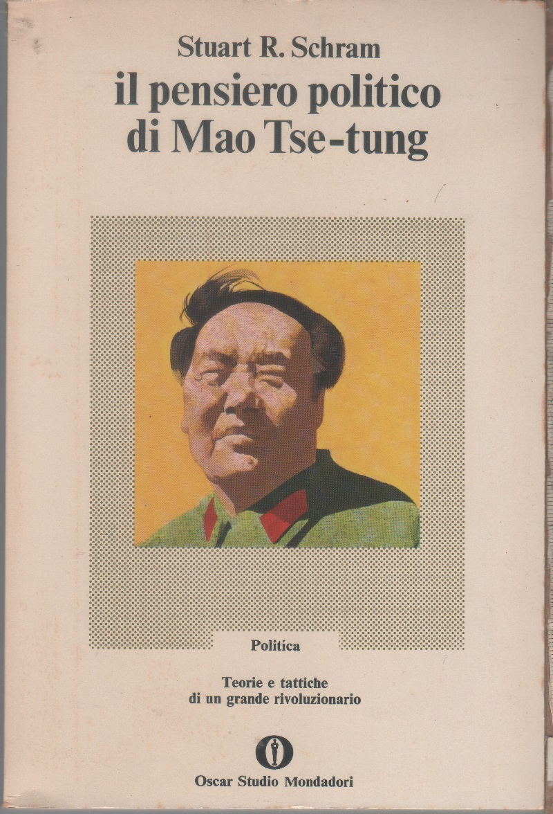 Il pensiero politico di Mao Tse-tung - Stuart R. Schram
