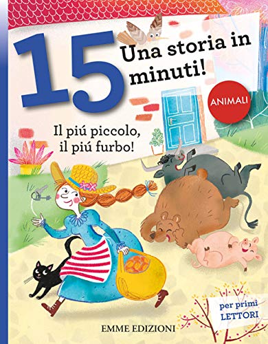 Il più piccolo, il più furbo! Una storia in 15 …