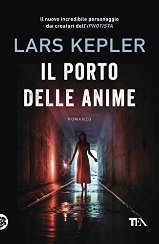 Il porto delle anime - Lars Kepler