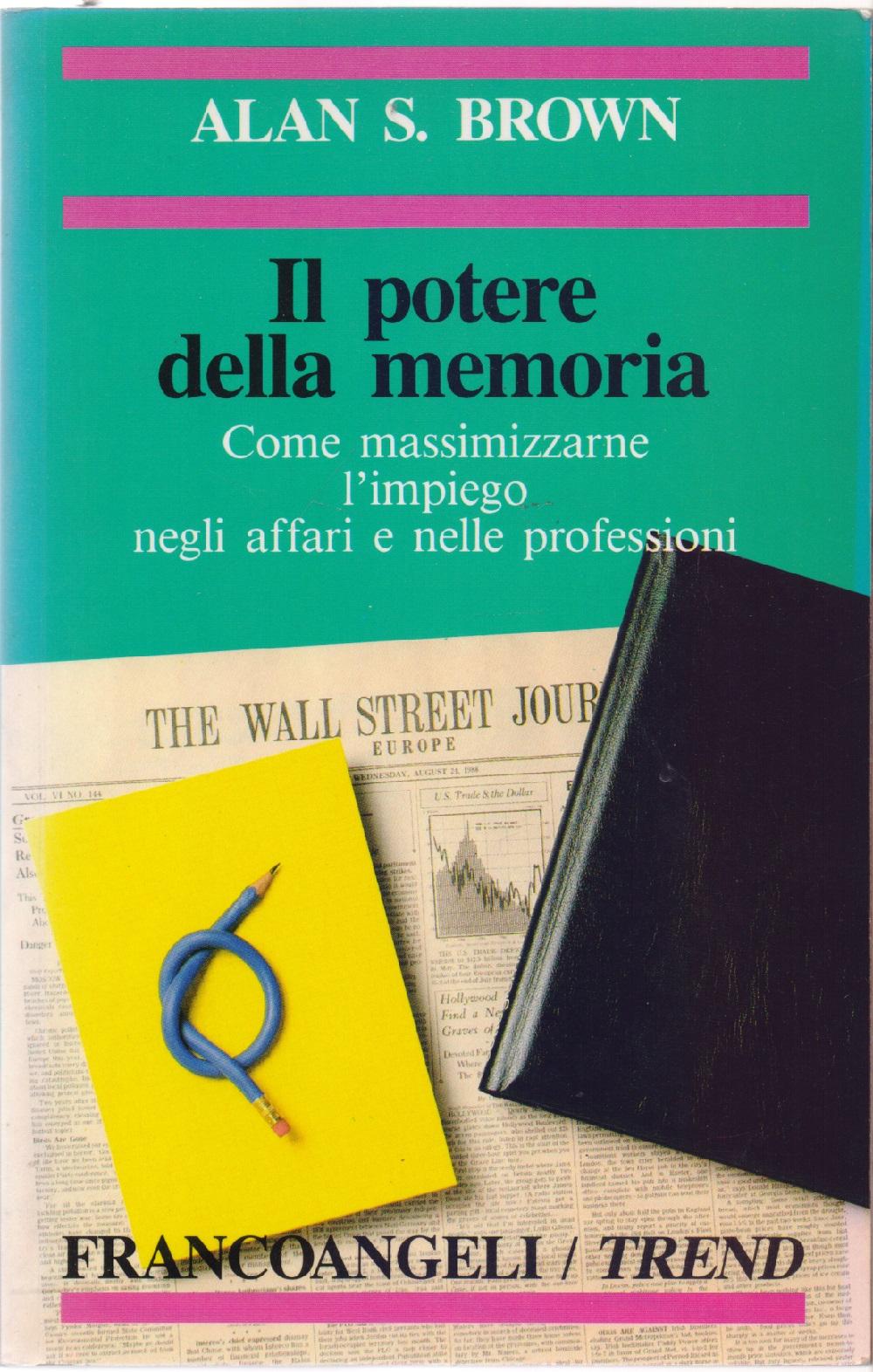 Il potere della memoria - Alan S. Brown