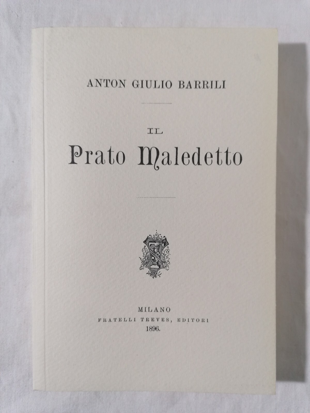 Il Prato Maledetto (Anastatica)