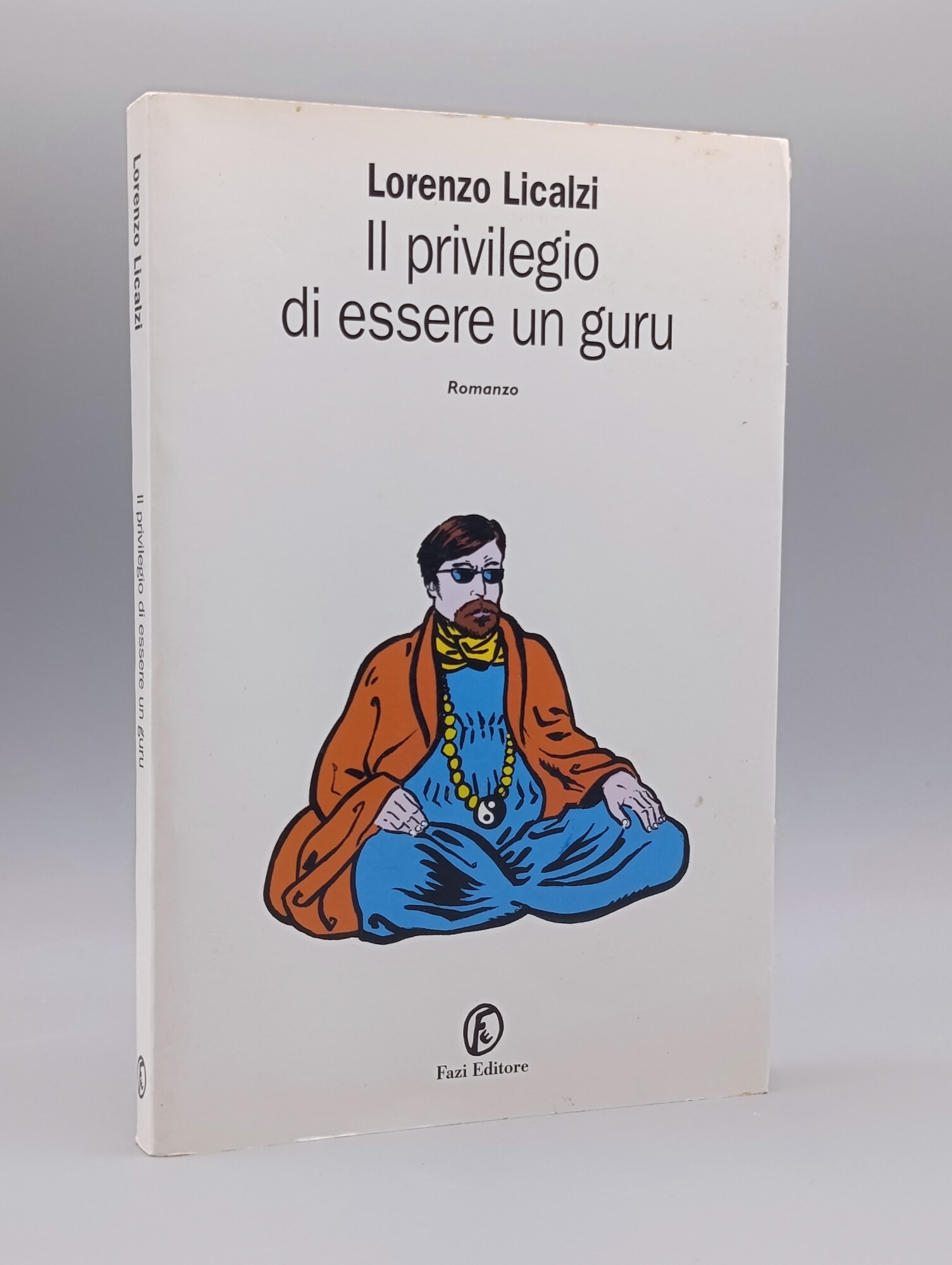 Il privilegio di essere un guru