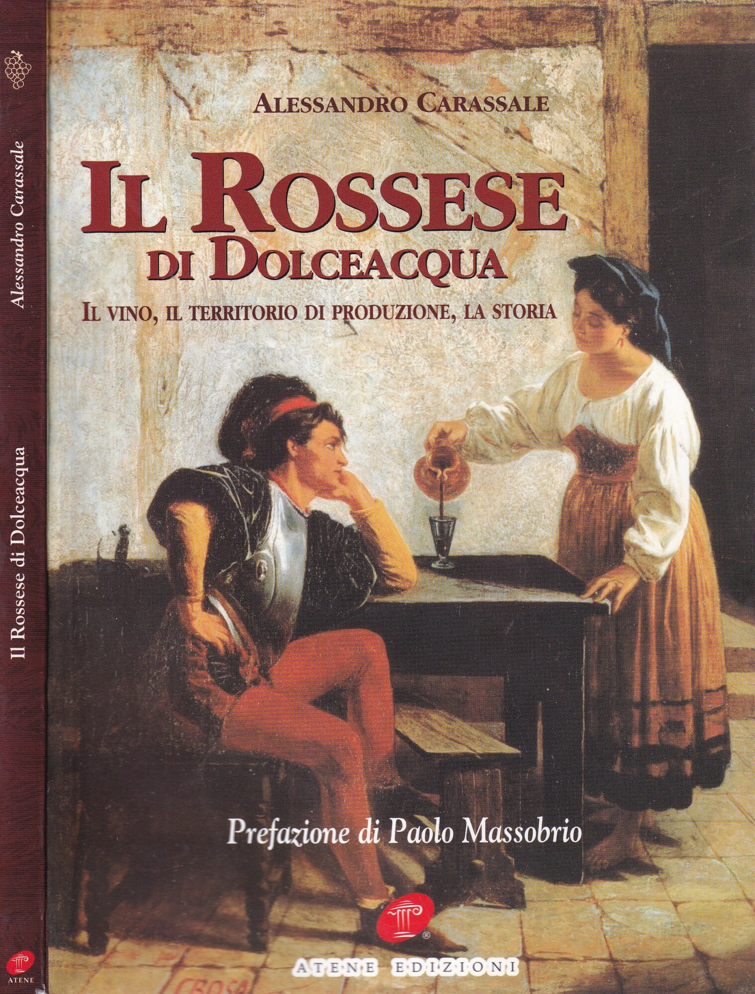 Il Rossese di Dolceacqua. Il vino, il territorio di produzione, …