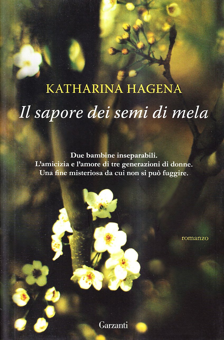 Il sapore dei semi di mela - Katharina Hagena