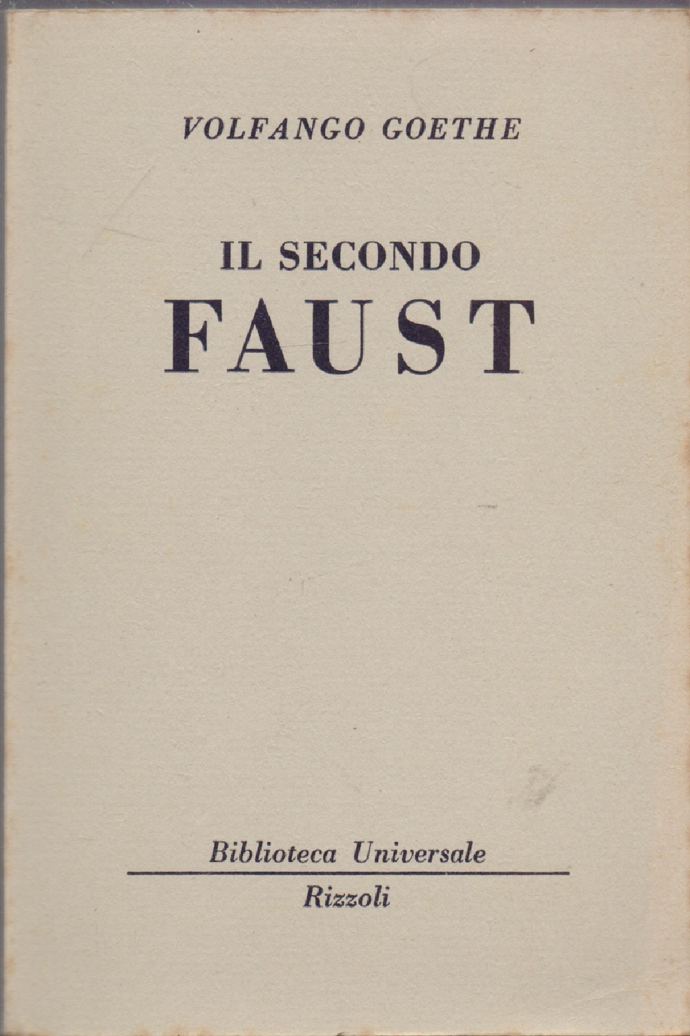 Il secondo Faust (339-342 B.U.R.) - Volfango Goethe
