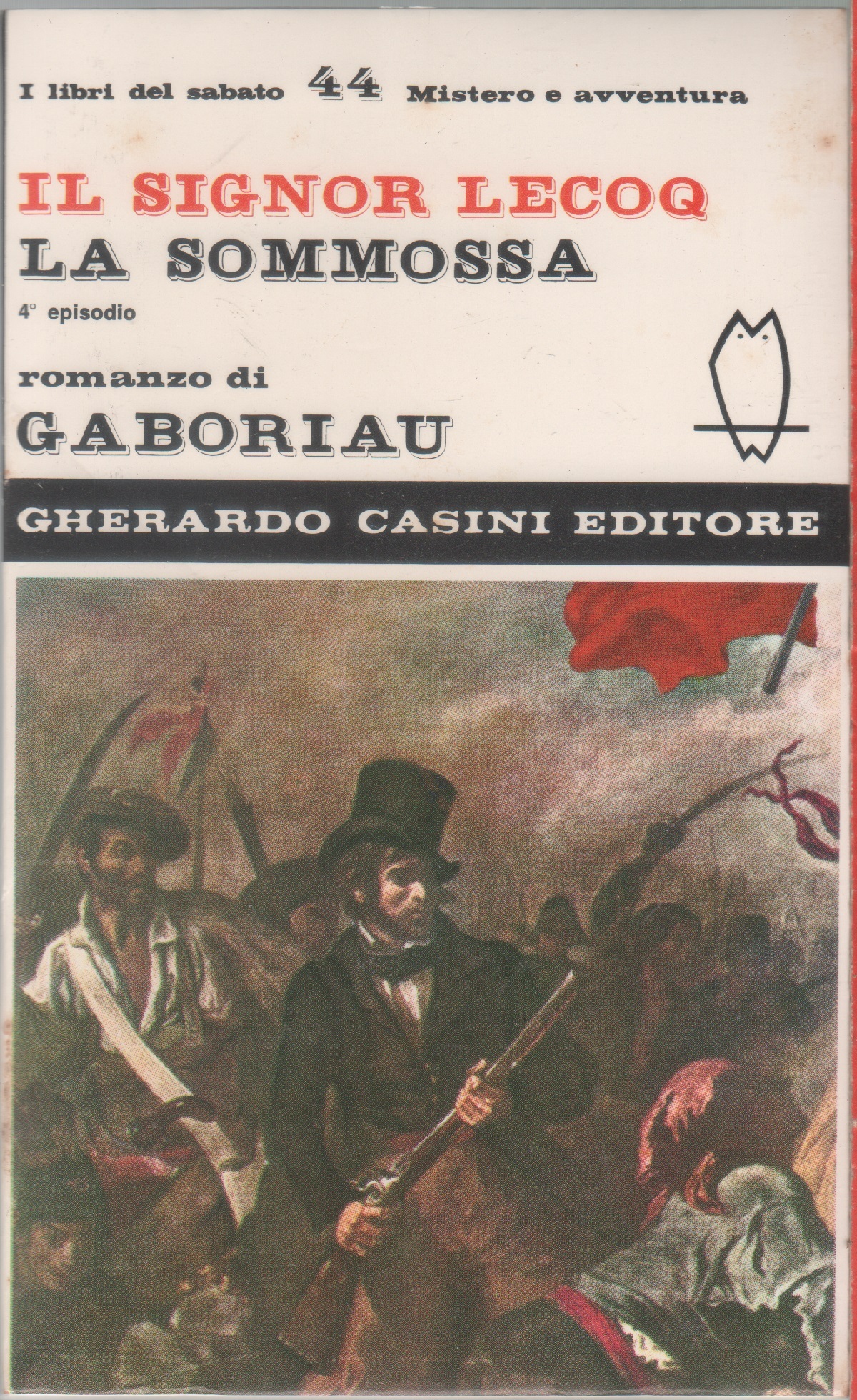 Il Signor Lecoq. La sommossa. (4^episodio) - Emile Gaboriau