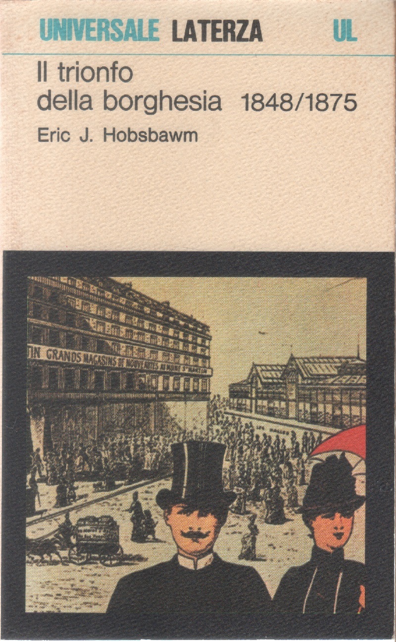 Il trionfo della borghesia - Eric J. Hobsbawm