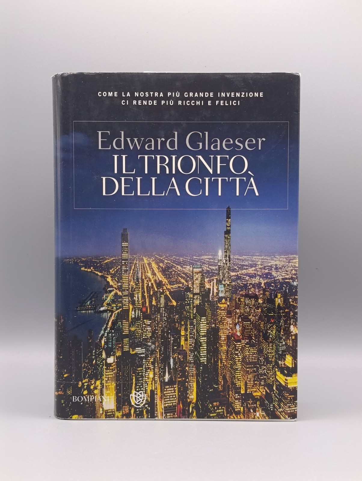 Il Trionfo Della Città - Libro Edward Glaeser, Prima Edizione …
