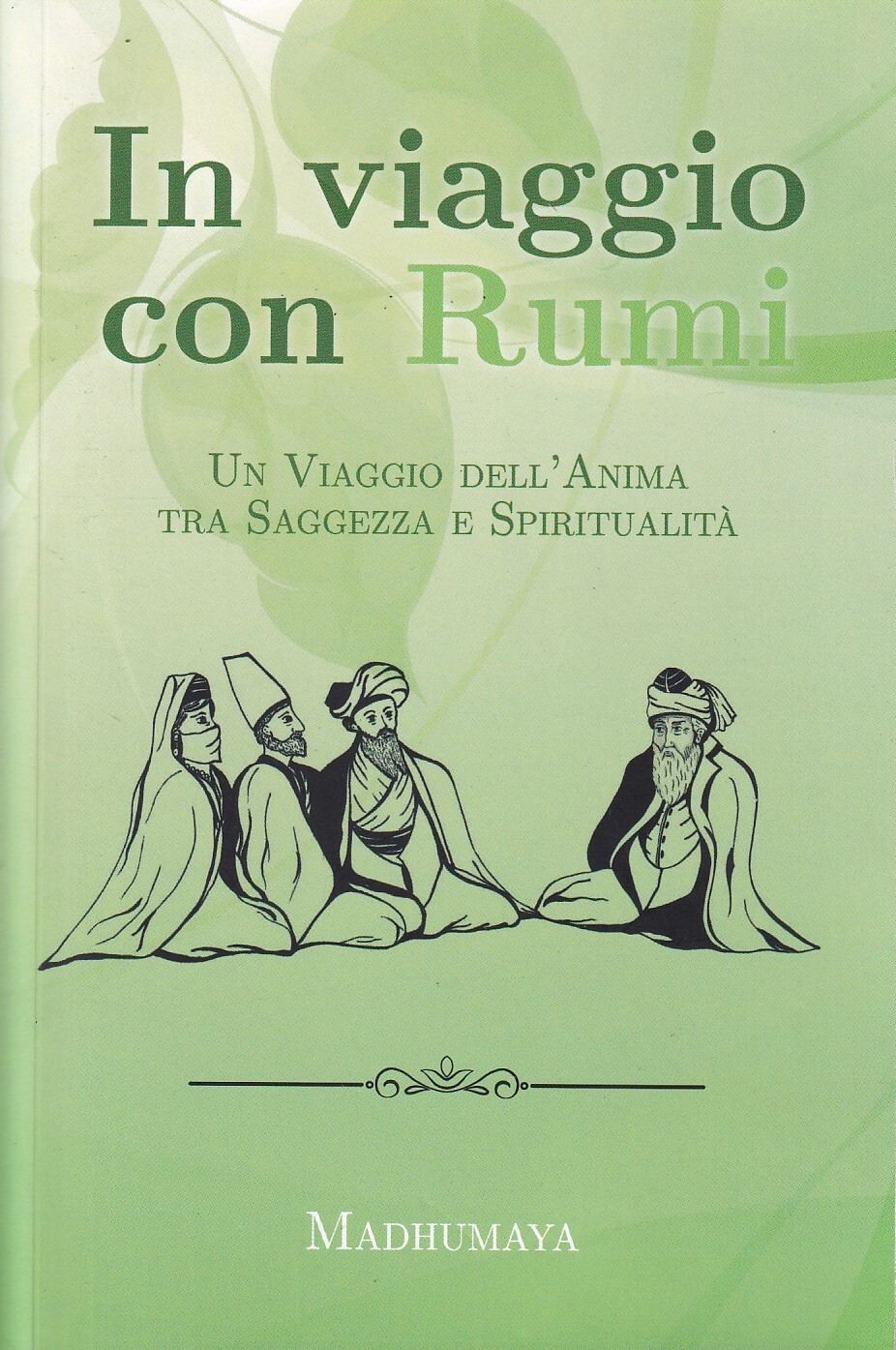 In Viaggio Con Rumi