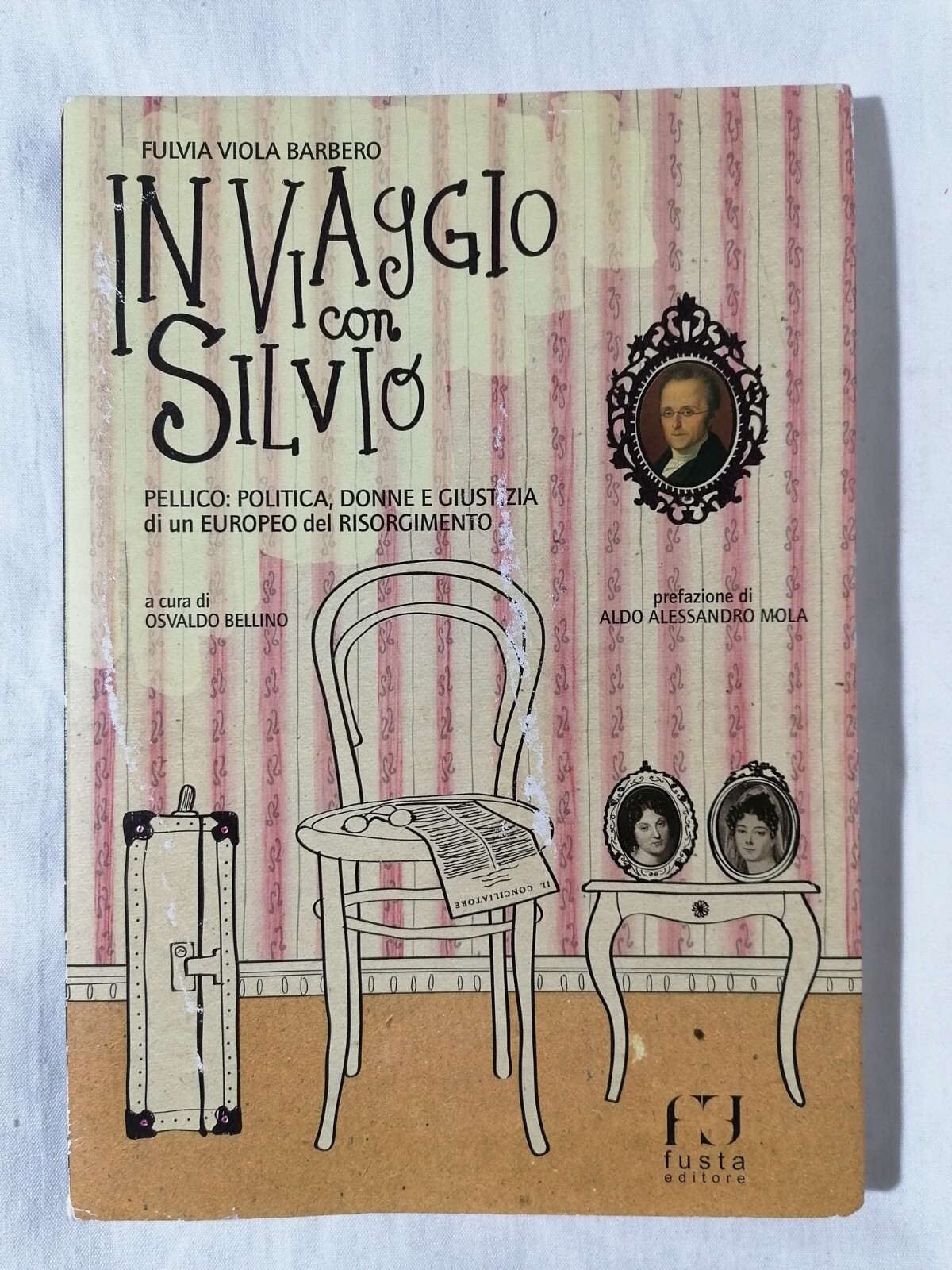 In Viaggio Con Silvio Pellico